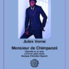 monsieur de chimpanzé, par jules verne